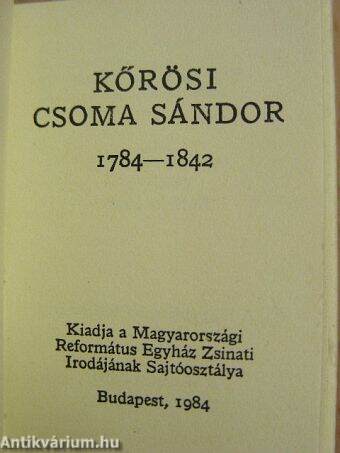 Kőrösi Csoma Sándor 1784-1842 (minikönyv)