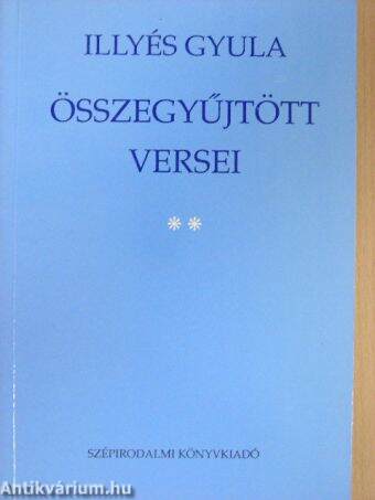 Illyés Gyula összegyűjtött versei 2. (töredék)