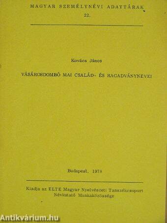 Vásárosdombó mai család- és ragadványnevei