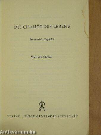 Die Chance des Lebens