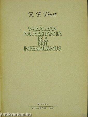 Válságban Nagybritannia és a brit imperializmus