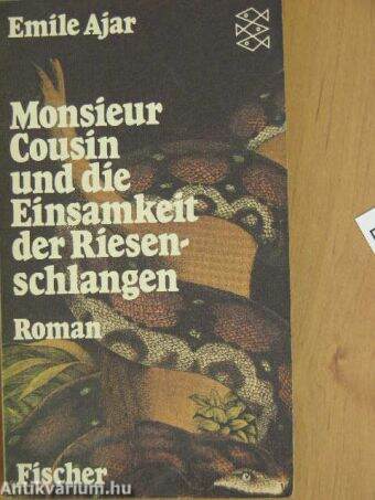 Monsieur Cousin und die Einsamkeit der Riesenschlangen