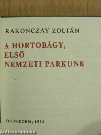 A Hortobágy, első Nemzeti Parkunk (minikönyv) (számozott)