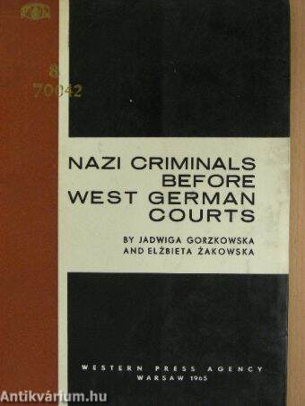 Nazi Criminals before West German Courts