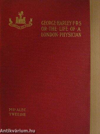 The Life of a London Physician
