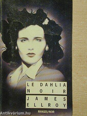 Le Dahlia Noir