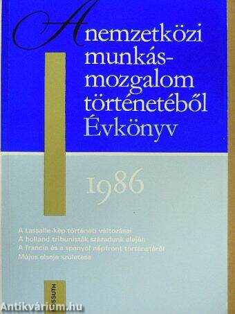 A nemzetközi munkásmozgalom történetéből 1986