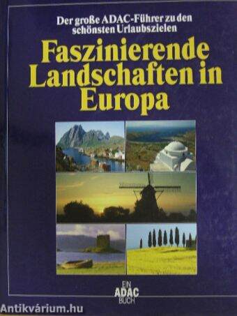 Faszinierende Landschaften in Europa