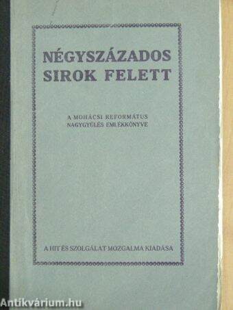 Négyszázados sirok felett