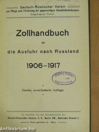 Zollhandbuch für die Ausfuhr nach Russland 1906-1917