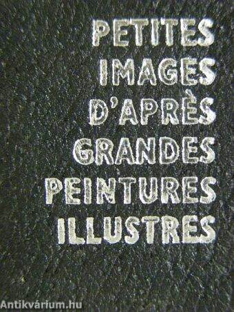 Petites images d'aprés grandes peintures illustres (minikönyv)