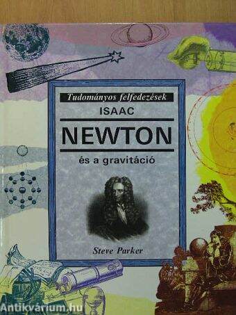 Isaac Newton és a gravitáció