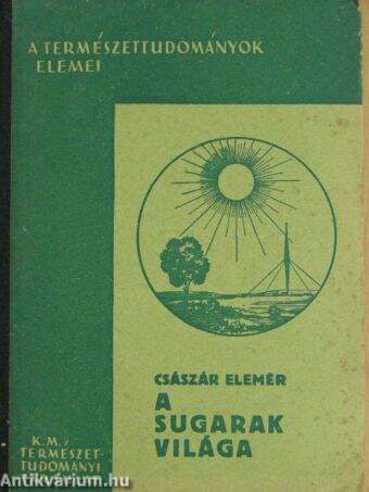 A sugarak világa