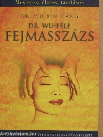 Dr. Wu-féle fejmasszázs