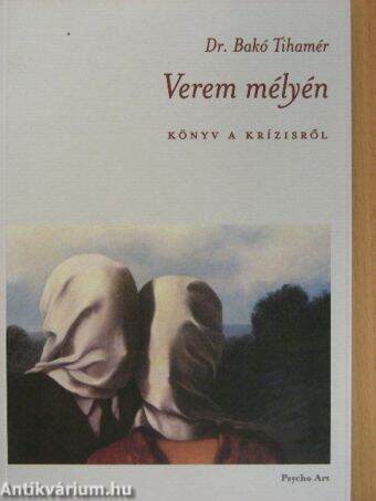 Verem mélyén