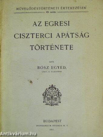 Az egresi ciszterci apátság története