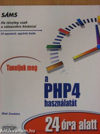 Tanuljuk meg a PHP 4 használatát 24 óra alatt