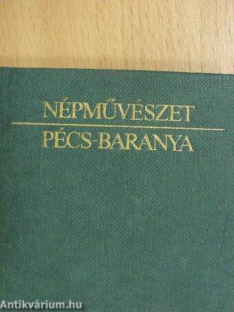 Népművészet Pécs-Baranya (minikönyv)