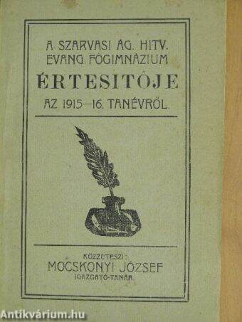 A szarvasi ág. hitv. evang. Főgimnázium értesítője az 1915-16. tanévről