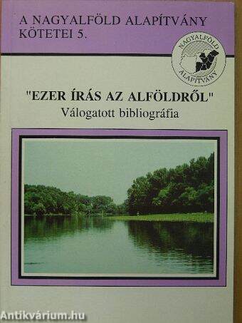 "Ezer írás az Alföldről"