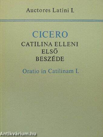 Cicero Catilina elleni első beszéde