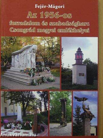 Az 1956-os forradalom és szabadságharc Csongrád megyei emlékhelyei