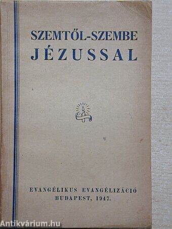 Szemtől-szembe Jézussal