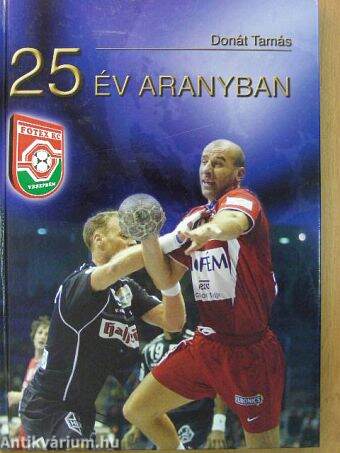 25 év aranyban