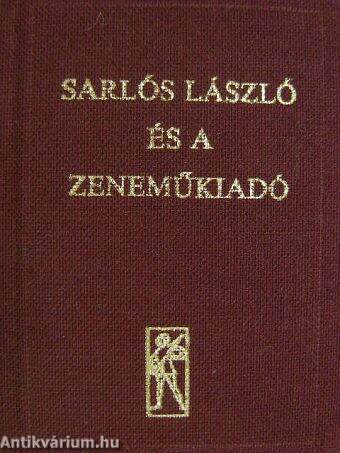 Sarlós László és a Zeneműkiadó (minikönyv)