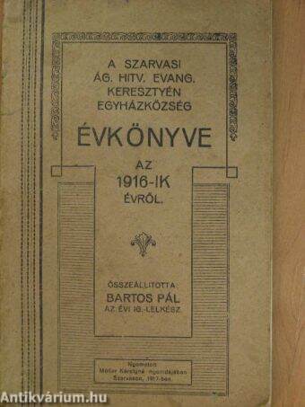 A szarvasi ág. hitv. evang. keresztyén egyházközség évkönyve az 1916-ik évről