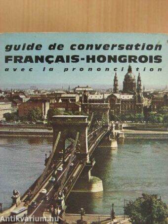 Guide de conversation Francais-Hongrois