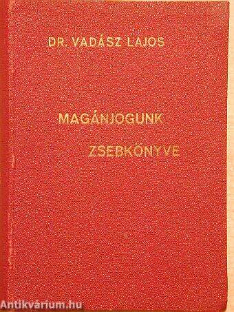 Magánjogunk zsebkönyve I. (töredék)