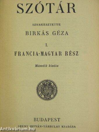 Francia-magyar és magyar-francia szótár I-II.