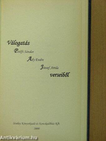 Válogatás Petőfi Sándor, Ady Endre, József Attila verseiből