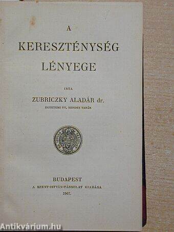 A kereszténység lényege/A buddhizmus és a kereszténység/Vasárnapok a Tátrában