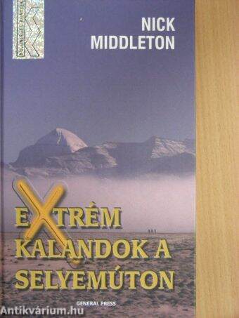 Extrém kalandok a Selyemúton