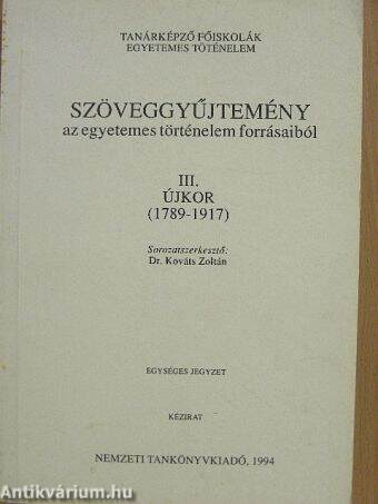 Szöveggyűjtemény az egyetemes történelem forrásaiból III.