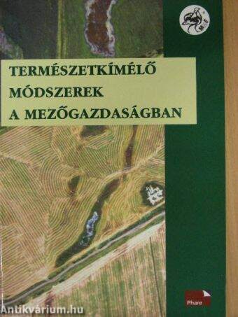 Természetkímélő módszerek a mezőgazdaságban