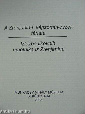 A Zrenjanin-i képzőművészek tárlata