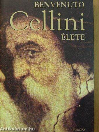 Benvenuto Cellini élete
