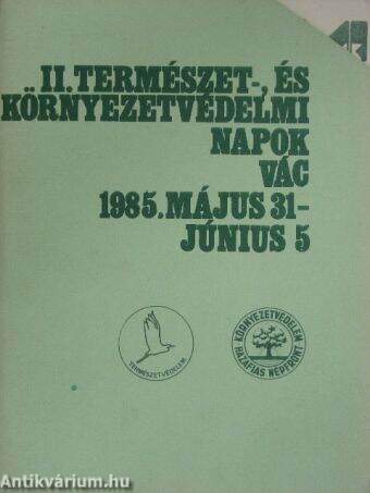 II. Természet-, és Környezetvédelmi Napok 1985.