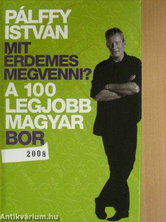 A 100 legjobb magyar bor 2008