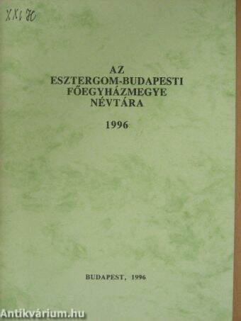 Az Esztergom-Budapesti Főegyházmegye névtára 1996