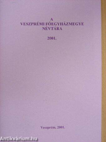 A Veszprémi Főegyházmegye névtára 2001.