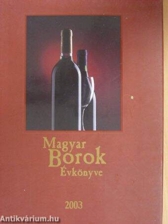 Magyar Borok Évkönyve 2003