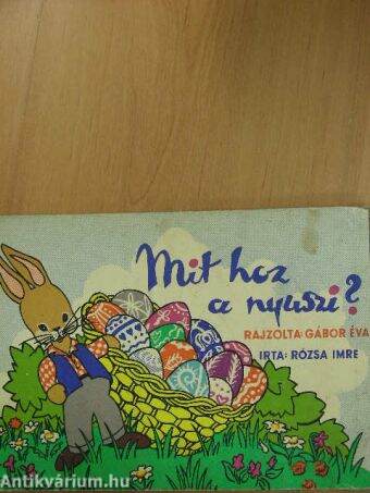 Mit hoz a nyuszi?