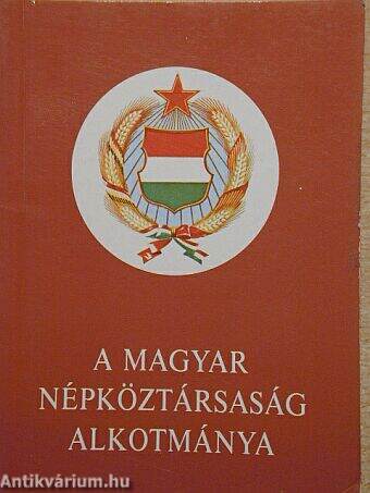 A Magyar Népköztársaság Alkotmánya