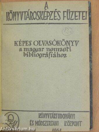 Képes olvasókönyv a magyar nemzeti bibliográfiához
