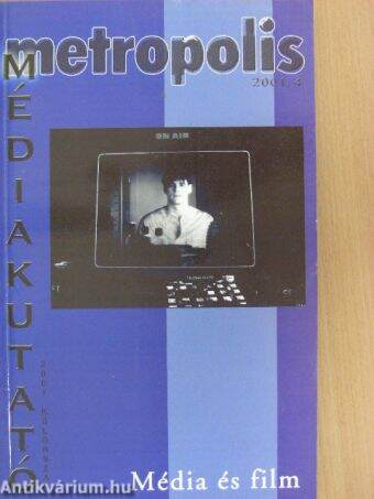 Metropolis 2001/4./Médiakutató 2001. különszám