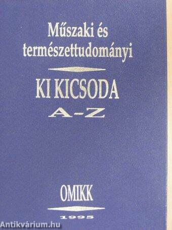 Műszaki és természettudományi Ki Kicsoda A-Z